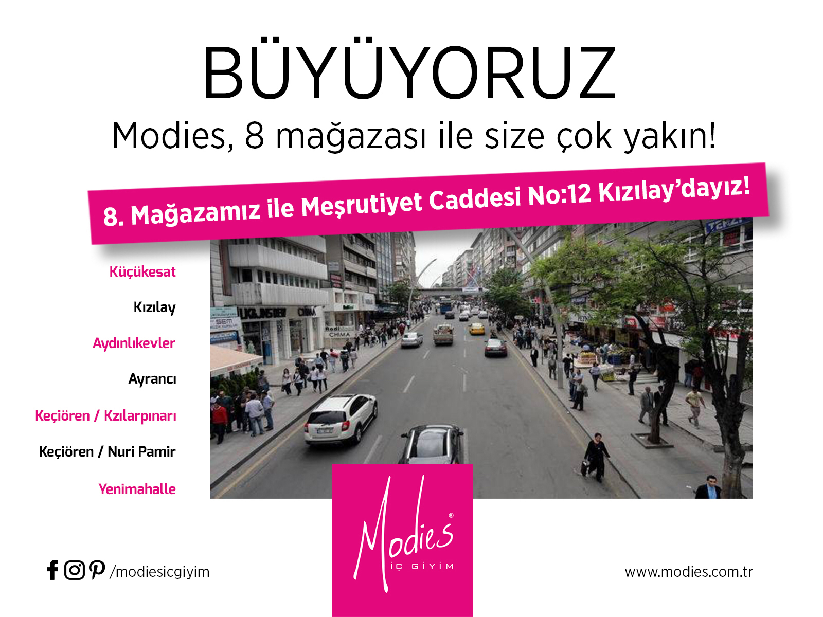 8. Mağazamız ile Meşrutiyet Caddesi No:12 Kızılaydayız!